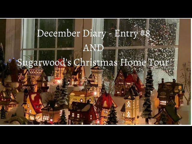 December Diary Entry #8 Christmas House Tour, Power outage, Holiday Outings