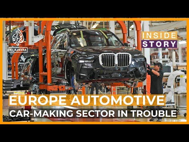 How serious are Europe's car industry problems? | Inside Story