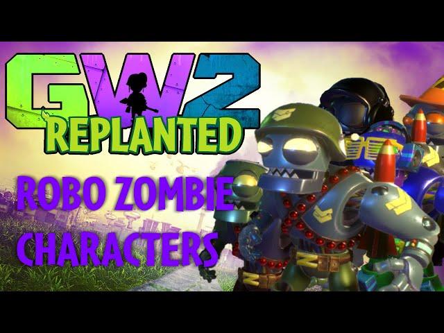 Robo Zombie Variants! - PVZGW2 Replanted Mod