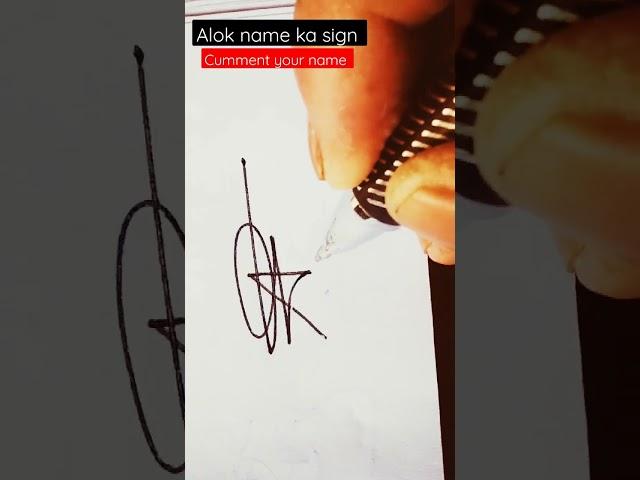 Alok name ka styles signature, A letter ka best signature ,#viral #trending #sign #ytshorts #shorts