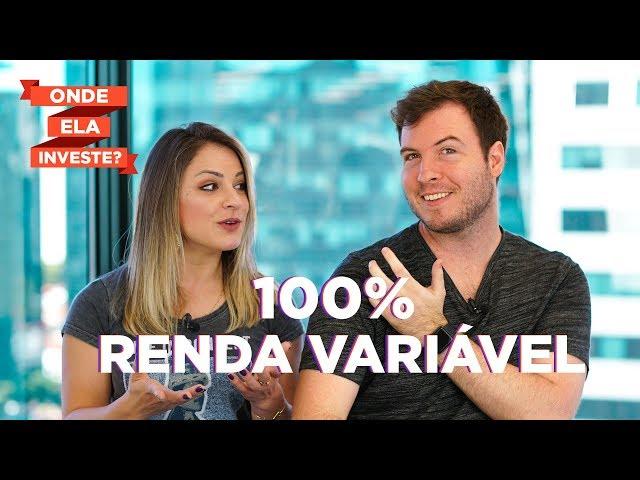 ELA INVESTE 100% EM RENDA VARIÁVEL! | Onde ela investe? - Bea Aguillar (Papo de Bolsa)