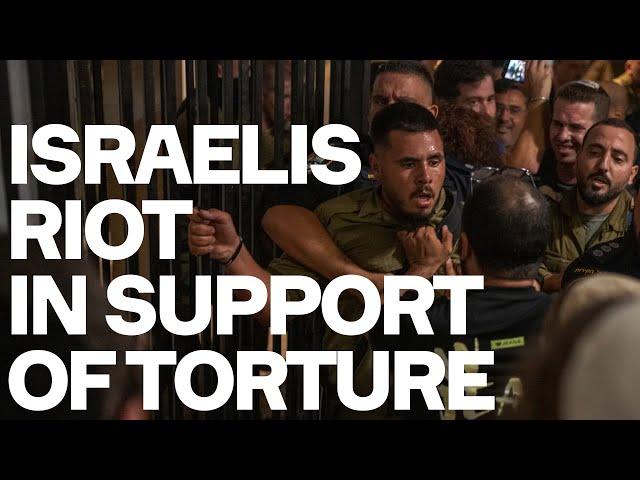 Israelis Riot In Support Of Torture