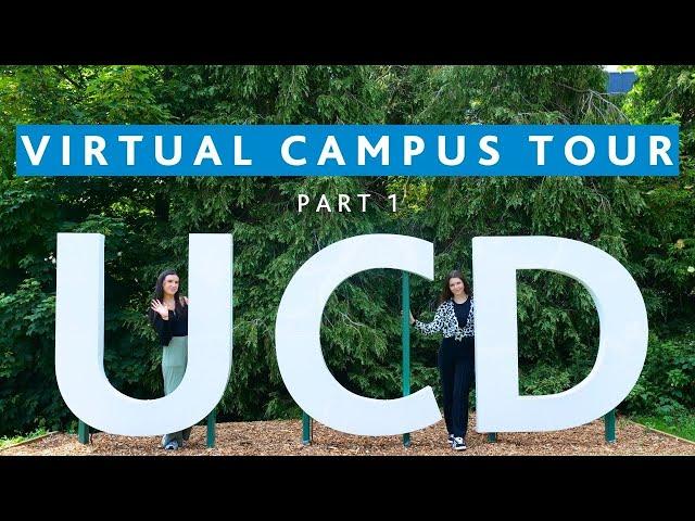 UCD Virtual Campus Tour - Part 1 | UCD Global