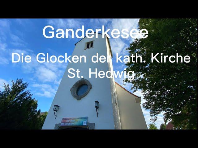 Ganderkesee (D-NDS) Die Glocken der katholischen Kirche St. Hedwig - Geläutepräsentation