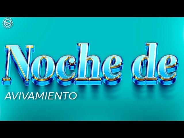 Noche de avivamiento || Pastor Álvaro Navarrete.