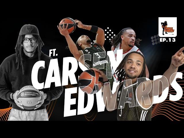 Carsen Edwards On MVP Run, EuroLeague Struggles & Lessort's Injury | Triple Threat Show Ep 13