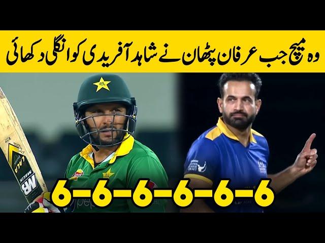 Shahid Afridi Batting vs Irfan Pathan Bowling | Shahid Afridi vs Irfan Pathan Best Match