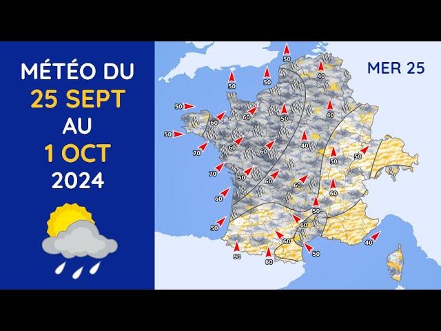 Météo du Mercredi 25 Septembre au Mardi 1er Octobre 2024