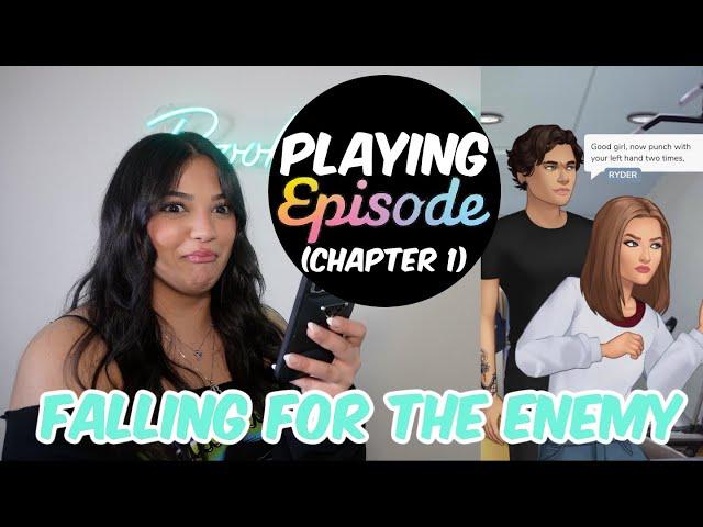 PLAYING EPISODE | FALLING FOR THE ENEMY