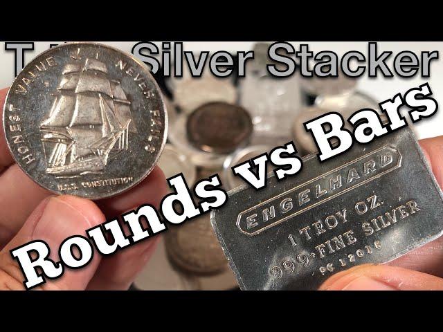 Silver ROUNDS vs BARS - Which Is Better for Silver Stacking?