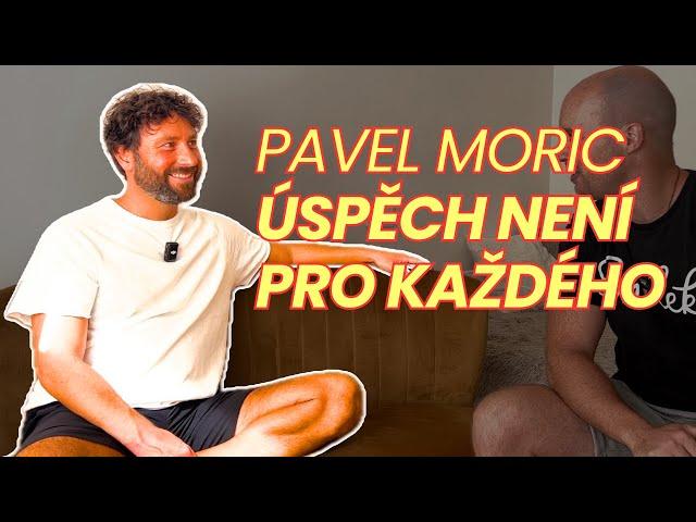 Pavel Moric a Jan Skryja - Úspěch není pro každého