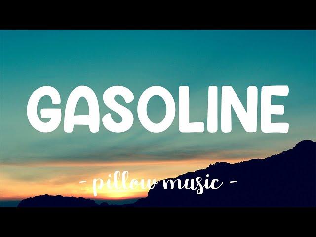 Gasoline - Halsey (Lyrics) 