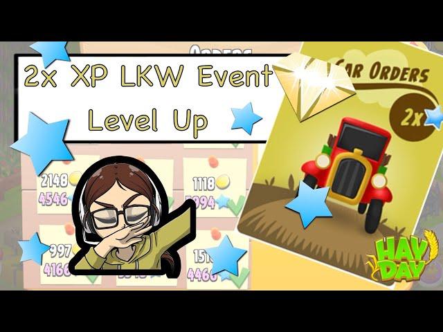 Hay Day - 2x XP LKW Event -  Leveln mit neuem Feature