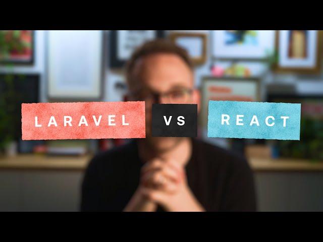 Laravel vs React