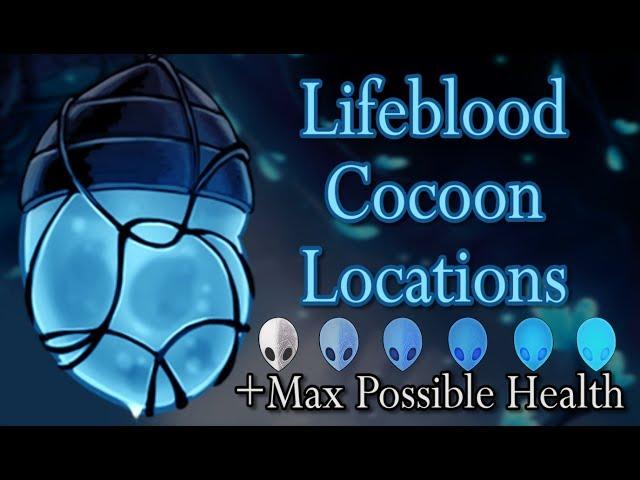 Hollow Knight - Lifeblood (Cocoon Locations + Max Possible Health)