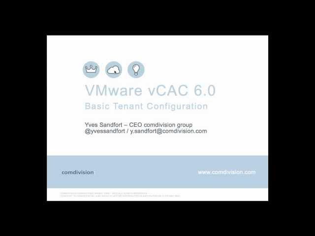 VMware vCAC 6.0 - Basic Tenant Configuration by Yves Sandfort