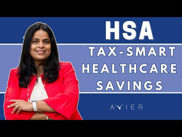 Triple-Tax Benefit of Health Savings Accounts (HSA)