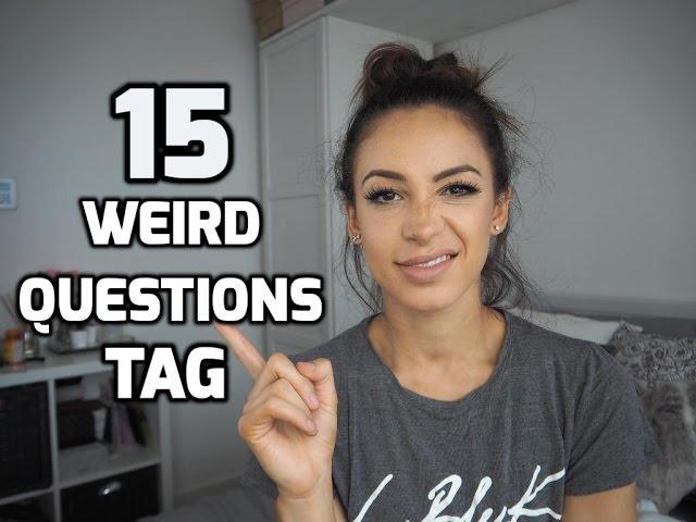 15 WEIRD QUESTIONS TAG | Danielle Peazer