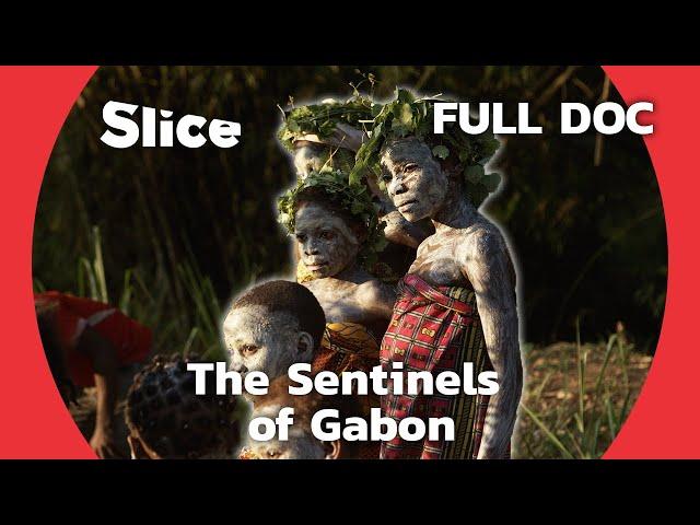 Protecting the Gabonese Culture and Nature  | SLICE | FULL DOCUMENTARY