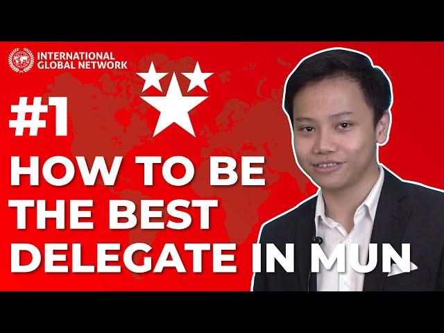 Episode 1: How to be The Best Delegate in MUN?