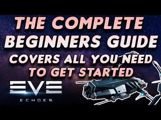 EVE Echoes: Getting Started with the COMPLETE Beginners Guide [Mining, PvE, Industry, Skills + MORE]