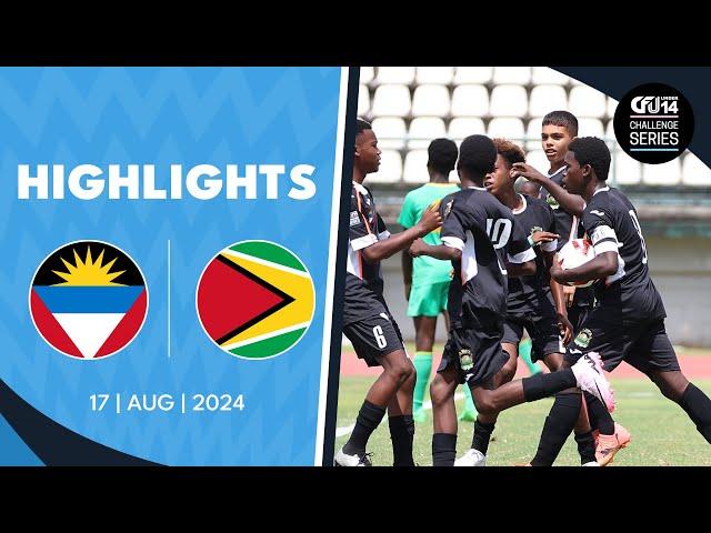 Antigua & Barbuda v. Guyana | Tier-II Group A | FULL HIGHLIGHTS | 2024 CFU Boys U14 Challenge Series