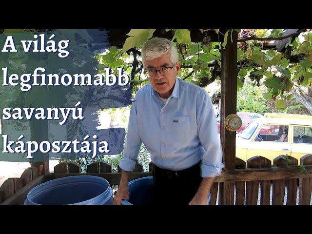 The making of the best sauerkraut in the world - László Bumberák, Hungary