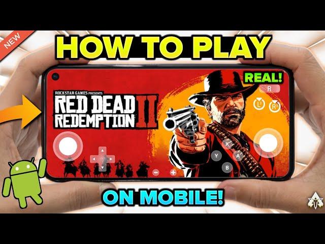 *NEW* HOW TO PLAY RED DEAD REDEMPTION 2 ON ANDROID | RDR 2 MOBILE GAMEPLAY!