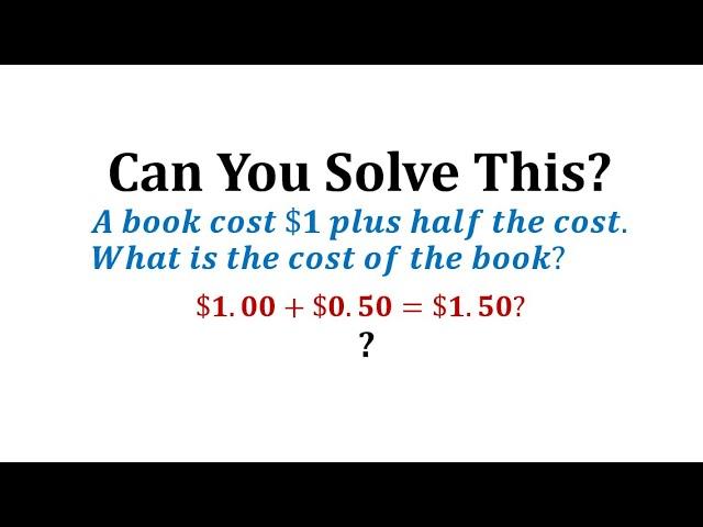 Can You Solve This Commonly Missed Math Problem?  What is the Cost of the Book?