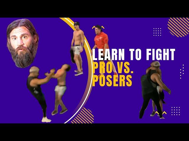 Learn To Fight: Pro vs. Posers