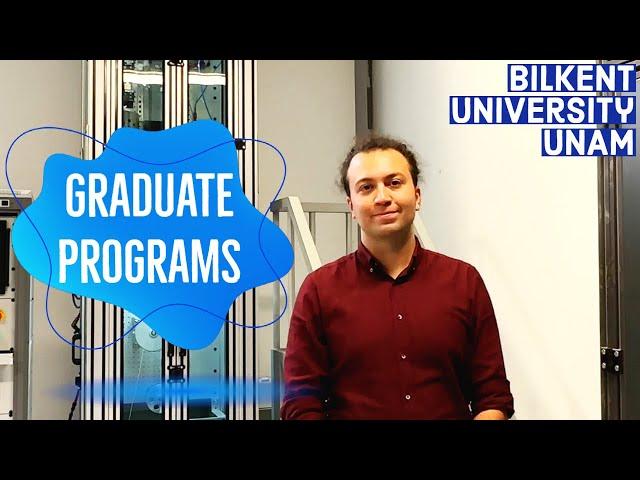 Graduate studies in Bilkent University UNAM | Mustafa Ordu