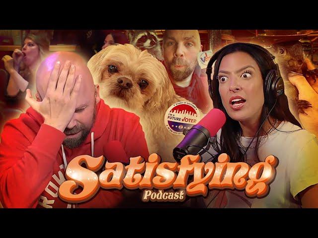 Screwing Up The Vote, Peanut The Squirrel, & a Wild Fan Cam - Satisfying Podcast Ep 51