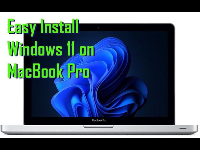 Windows 11 on MacBook Pro (Intel) Easy Install