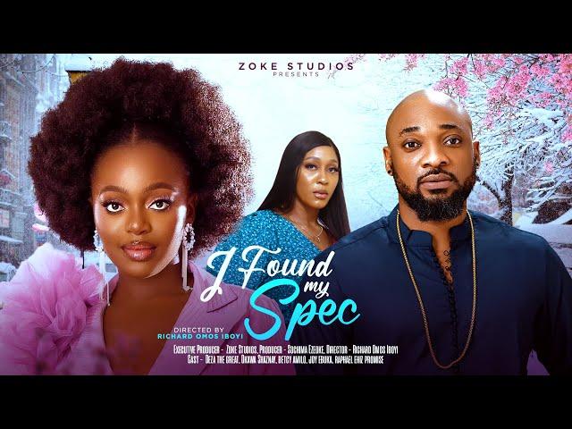 I FOUND MY SPEC | DEZA THE GREAT AND OKAWA SHAZNAY 2024 LATEST NIGERIAN MOVIE