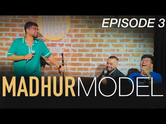 MADHUR MODEL | NEW EP | StandUp Comedy by Local Artists ft.  @ChiragPanjwani & Madhur Virli | EP - 3