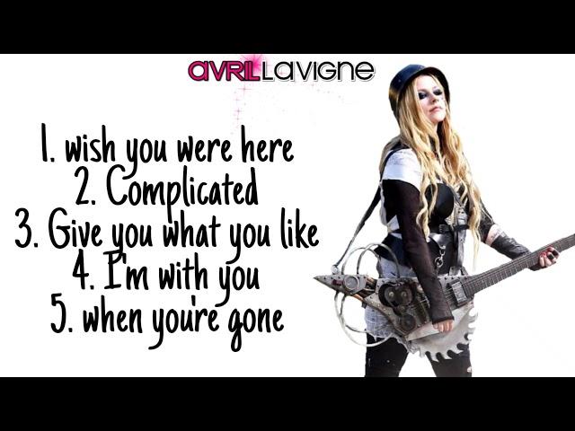 AVRIL LAVIGNE SONG(tanpa iklan) 