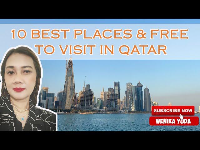 10 best places & free to visit in Qatar.