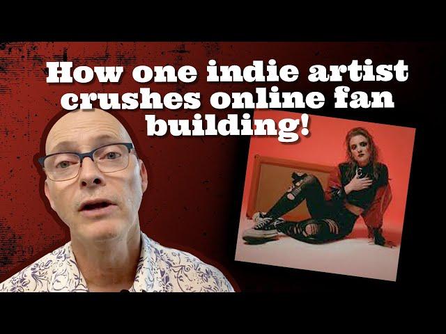 How One Indie Artist Crushes Online Fan Building