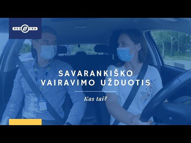 Savarankiško vairavimo užduotis – kas tai?