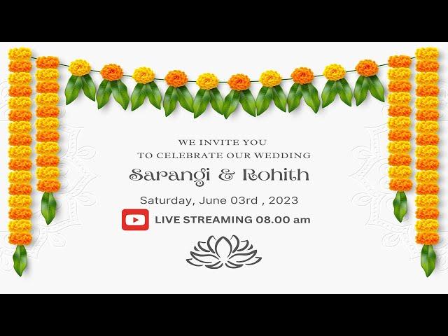 Wedding Live Streaming | SARANGI & ROHITH