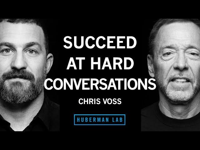 Chris Voss: How to Succeed at Hard Conversations