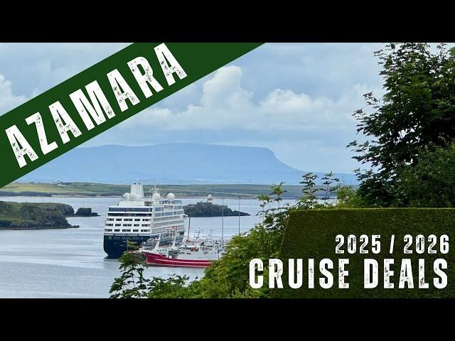 Azamara Cruises: Best Hidden Gems & Great Deals for 2025-2026