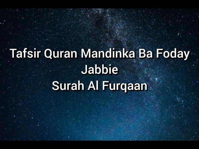 Ba Foday Jabbie Tafsir Quran Mandinka Surah Al Furqaan