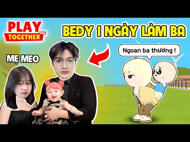 PLAY TOGETHER | BEDY HOẢNG HỐT KHI 1 NGÀY LÀM BA VÀ CÁI KẾT