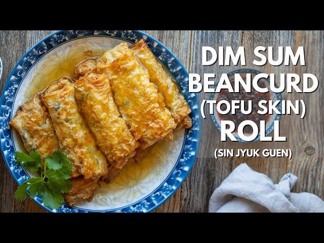 Bring this Dim Sum Beancurd (Tofu skin) Roll to your own kitchen (Vegan)