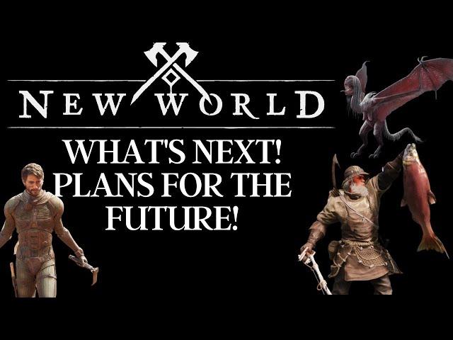 What's Next? New World ! Nightingale! Dune Awakening! The New World Expansion! Where Have I been!