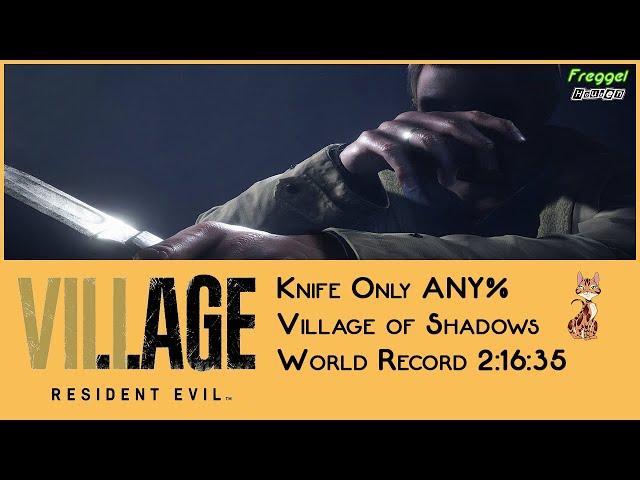 (World Record) Resident Evil 8 Village , Knife Only Any% , Village of Shadows , 2:16:35