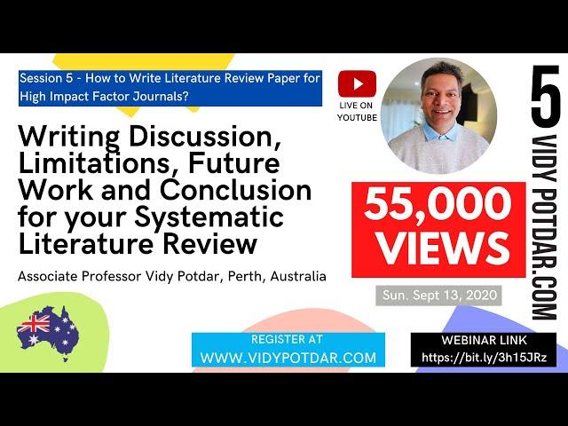 Writing Discussion, Limitations, Future Work and Conclusion for your Systematic Literature Review