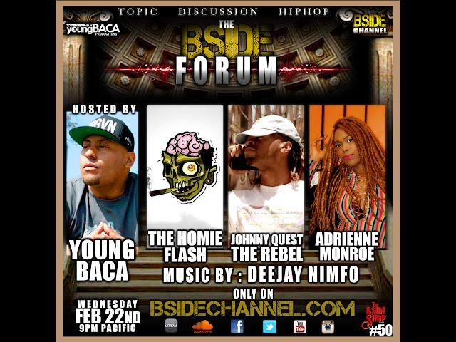 BSIDE FORUM ~ EP 50 ~ 02/22/17