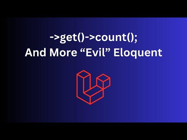 Eloquent: Two HUGE Performance Mistakes